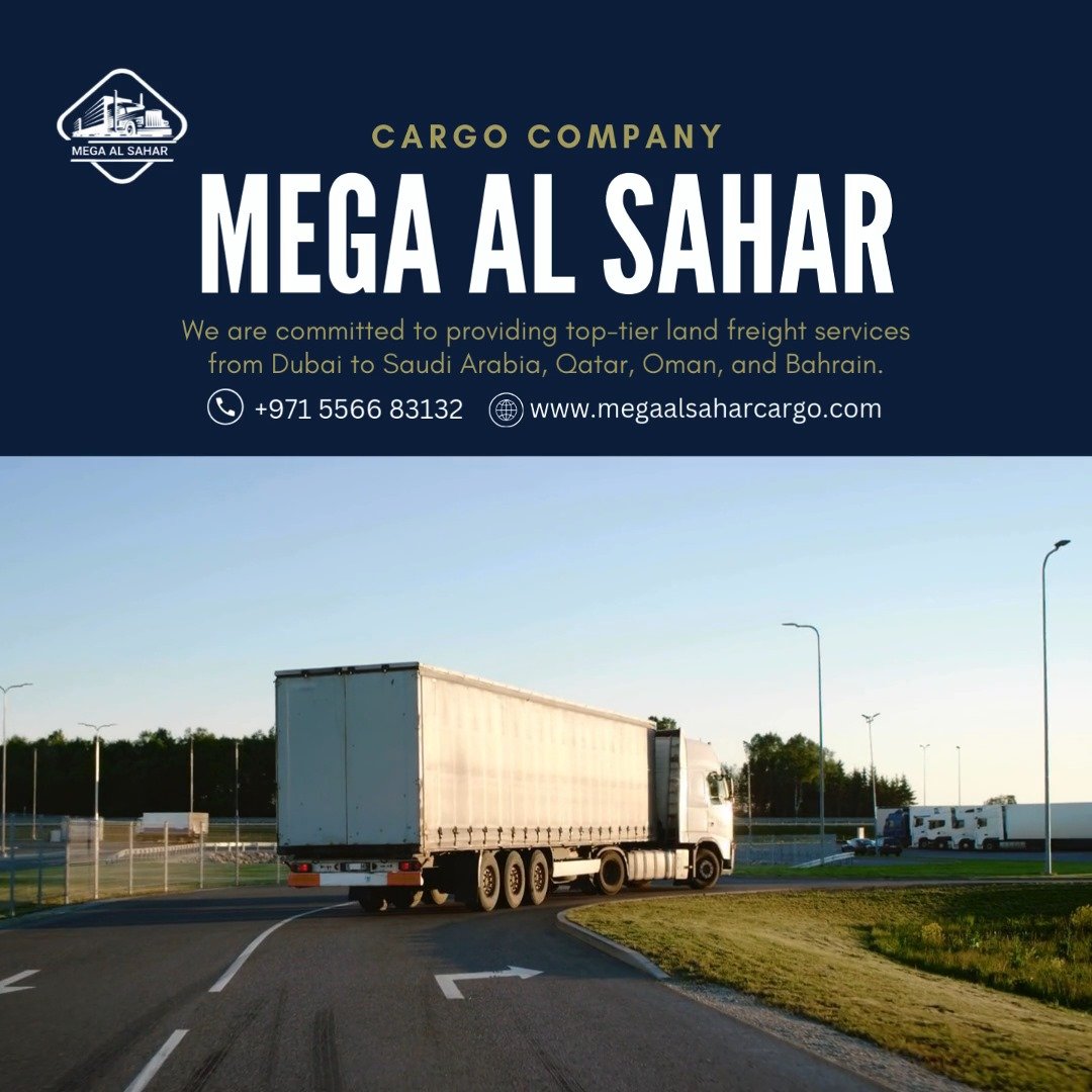 Best Land freight services from Dubai to Saudi No#1 Service